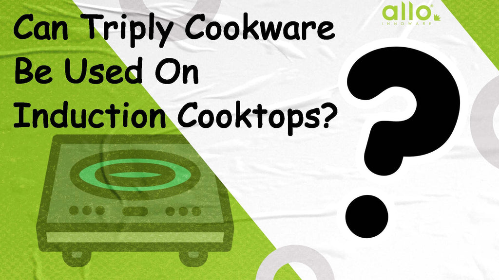 Thumbnail of can triply cookware be used on induction Cooktop blog