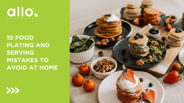 10 Food Plating and Serving Mistakes to Avoid at Home