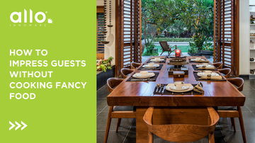 How to Impress Guests Without Cooking Fancy Food