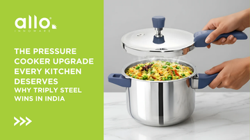 The Pressure Cooker Upgrade Every Kitchen Deserves: Why Triply Steel Wins in India
