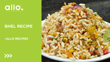 Bhel Recipe - Allo Recipe