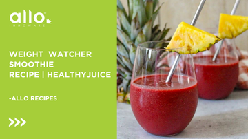 Weight Watcher Smoothie Recipe | Healthy juice - Allo Recipes